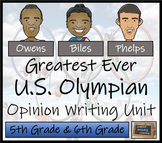 Greatest U.S. Olympian Opinion Writing Unit | 5th Grade & 6th Grade