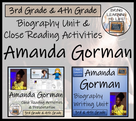 Amanda Gorman Biography & Close Reading Bundle | 3rd Grade & 4th Grade