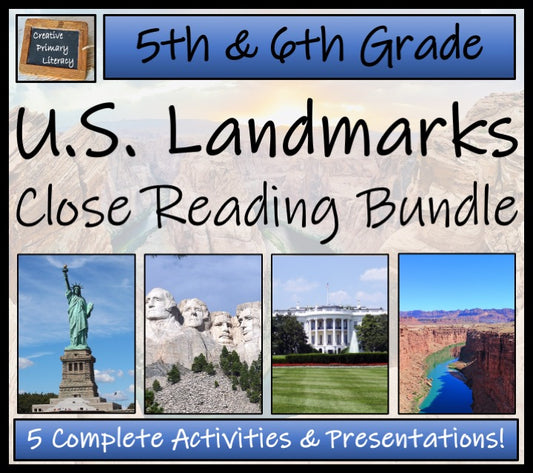 U.S. Landmarks Close Reading Comprehension Bundle | 5th Grade & 6th Grade