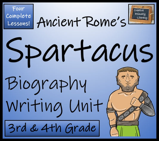 Spartacus Biography Writing Unit | 3rd Grade & 4th Grade