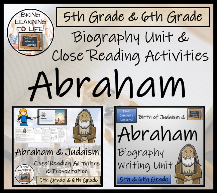 Abraham Close Reading & Biography Writing Bundle | 5th Grade & 6th Grade