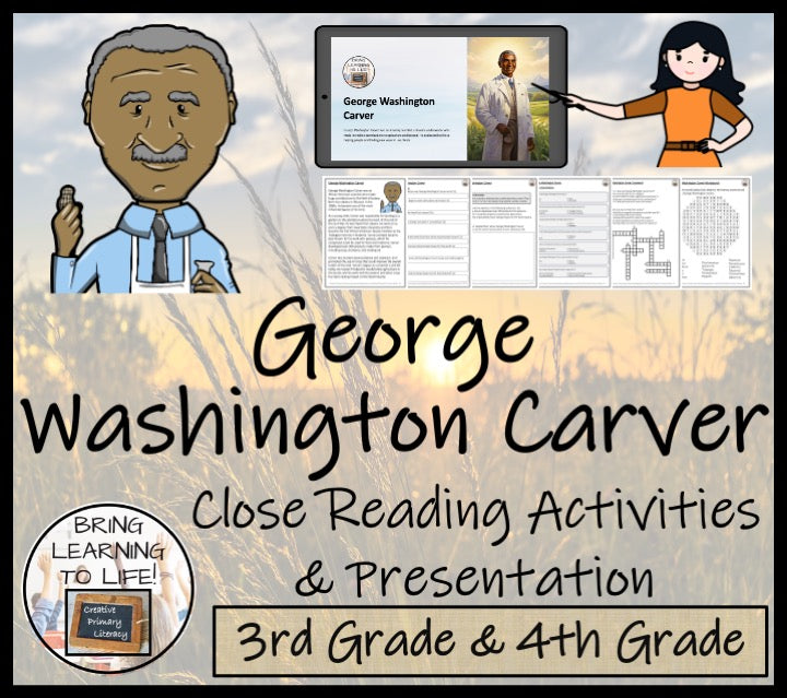 George Washington Carver Close Reading Comprehension Activities | 3rd & 4th Grade