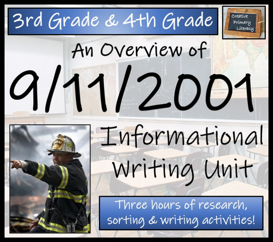 9/11 Terrorist Attacks Informational Writing Unit | 3rd Grade & 4th Grade