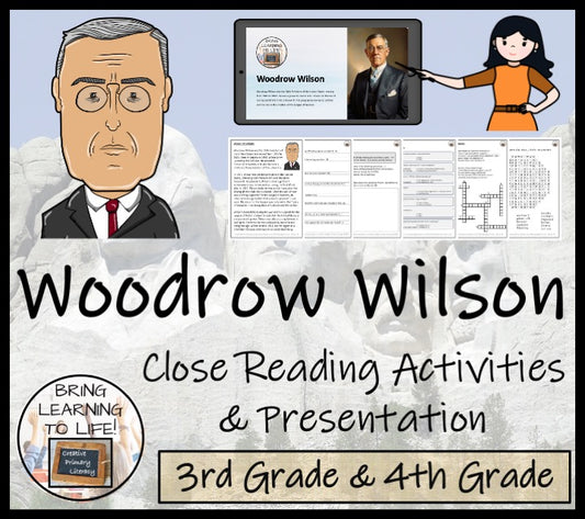 Woodrow Wilson Close Reading Comprehension Activities | 3rd Grade & 4th Grade