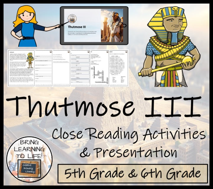 Thutmose III Close Reading Comprehension Activities | 5th Grade & 6th Grade