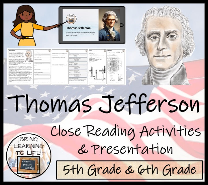 Thomas Jefferson Close Reading Comprehension Activities | 5th Grade & 6th Grade