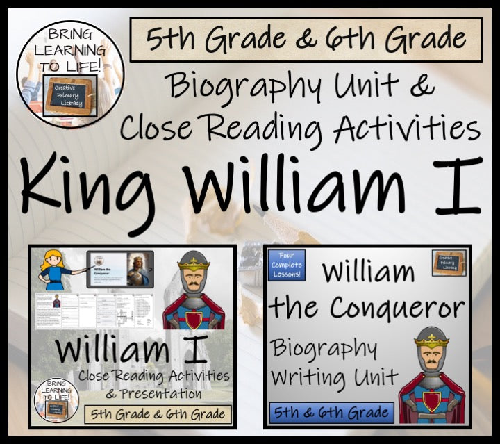 William the Conqueror Close Reading & Biography Bundle | 5th Grade & 6th Grade