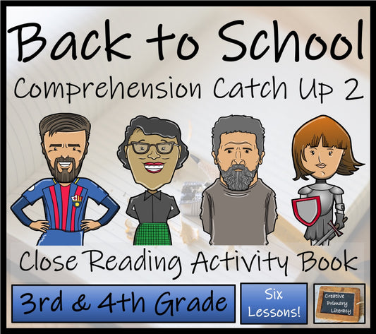 Back to School 2 Comprehension Catch Up Close Reading Book | 3rd & 4th Grade