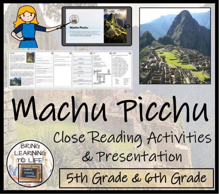 Machu Picchu Close Reading Comprehension Activities | 5th Grade & 6th Grade