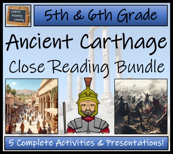 Carthaginian Empire Close Reading Comprehension Bundle | 5th Grade & 6th Grade