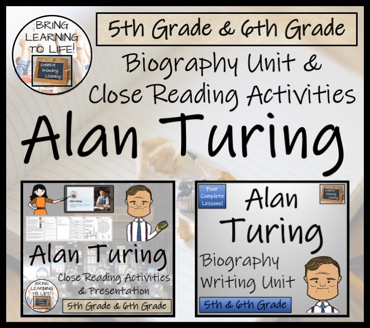 Alan Turing Close Reading & Biography Bundle | 5th Grade & 6th Grade