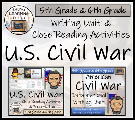 American Civil War Close Reading & Informational Writing Bundle 5th & 6th Grade