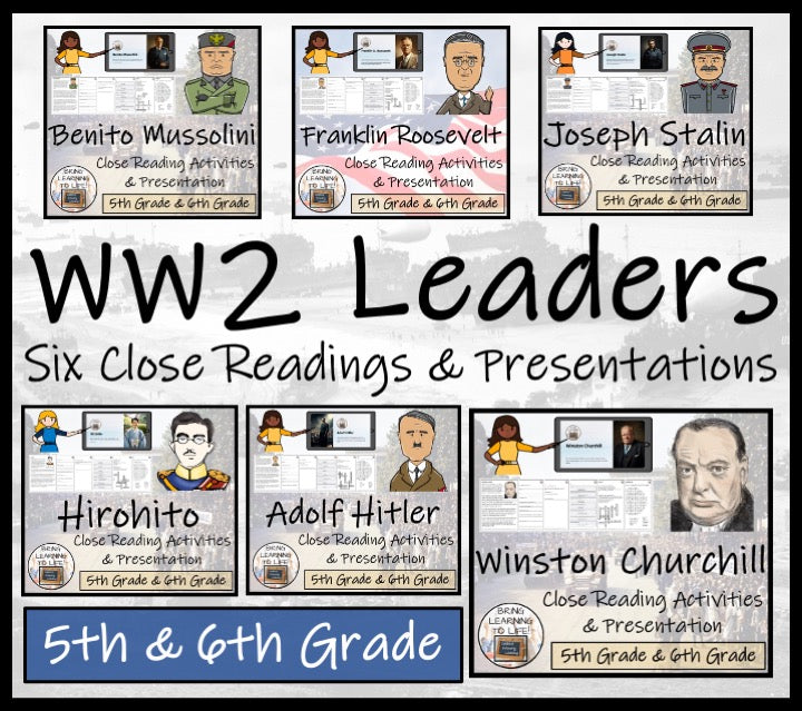 World War II Leaders Close Reading Comprehension Bundle | 5th Grade & 6th Grade