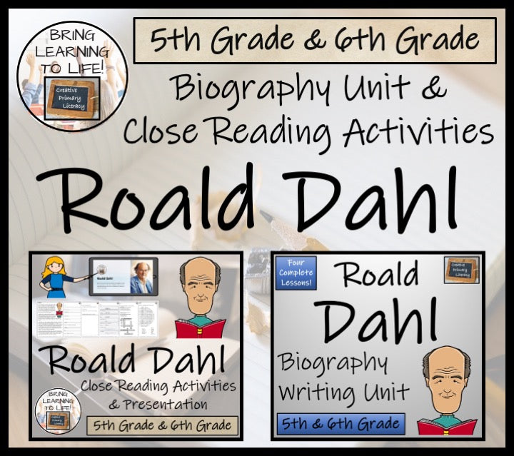 Roald Dahl Close Reading & Biography Bundle | 5th Grade & 6th Grade