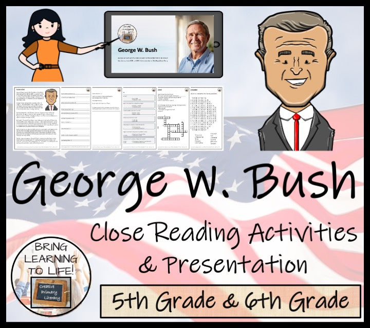 George W. Bush Close Reading Comprehension Activities | 5th Grade & 6th Grade