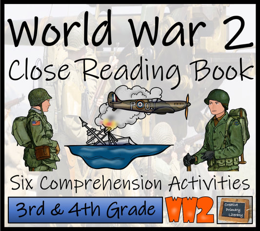 World War II Close Reading Comprehension Book | 3rd Grade & 4th Grade