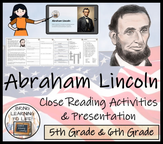 Abraham Lincoln Close Reading Comprehension Activities | 5th Grade & 6th Grade