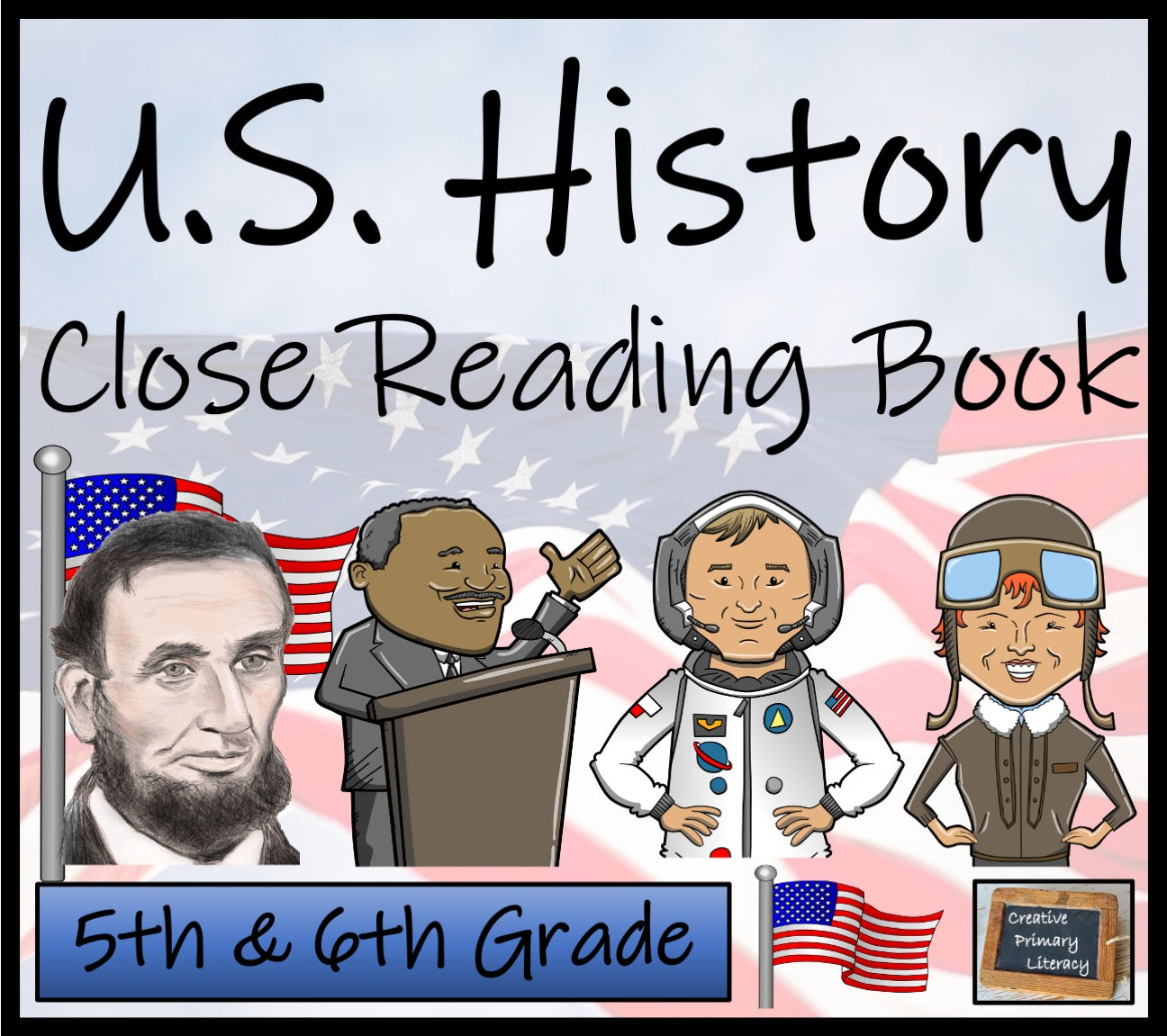 U.S. History Close Reading Comprehension Activity Book | 5th Grade & 6th Grade