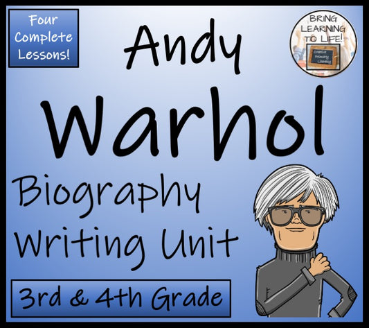 Andy Warhol Biography Writing Unit | 3rd–4th Grade | Art History
