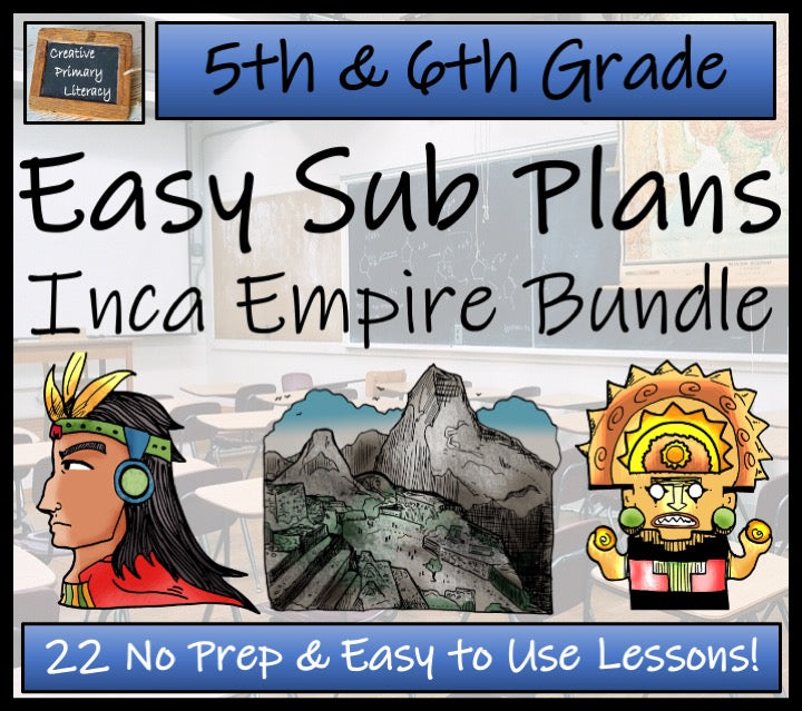 Emergency Sub Plans | Inca Empire Bundle | 5th Grade & 6th Grade