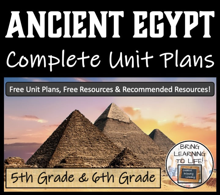 Ancient Egypt Unit Plans | 5th Grade or 6th Grade