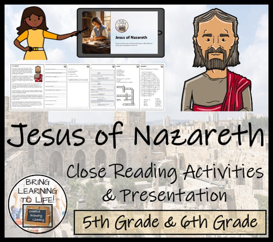 Jesus of Nazareth Close Reading Activities | 5th Grade & 6th Grade