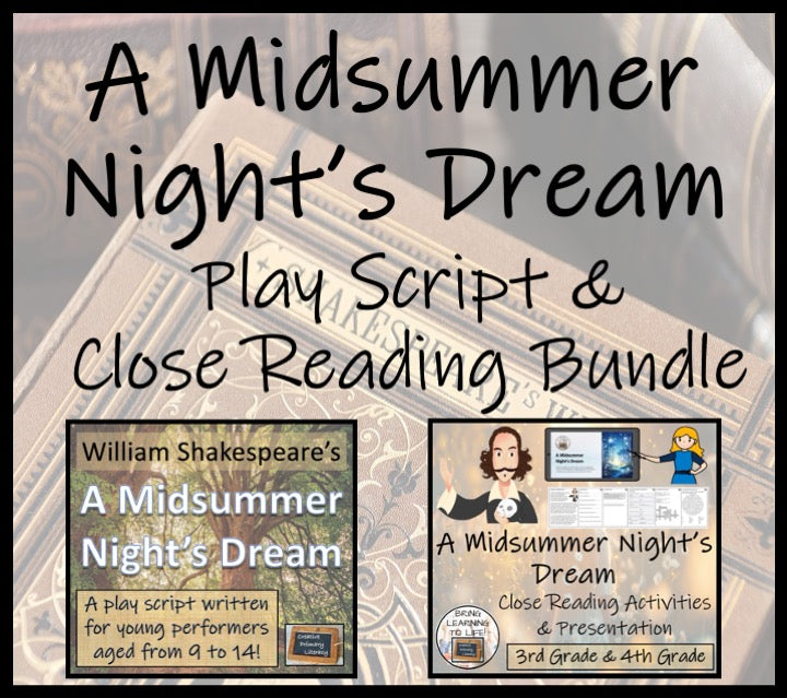 A Midsummer Night's Dream | Play Script Close Reading Bundle | 3rd & 4th Grade