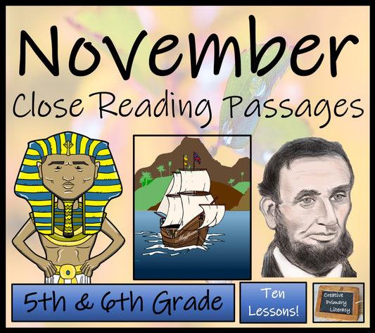 November Close Reading Comprehension Passages | 5th Grade & 6th Grade