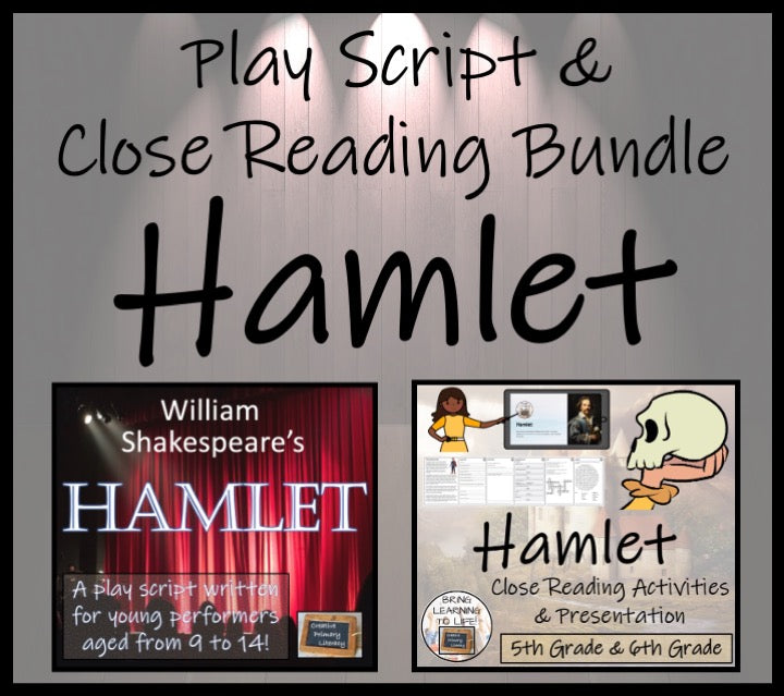 Hamlet | Play Script & Close Reading Bundle | 5th Grade & 6th Grade