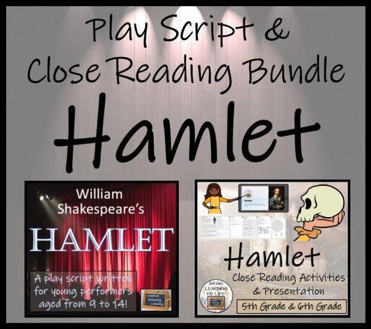 Hamlet | Play Script & Close Reading Bundle | 5th Grade & 6th Grade