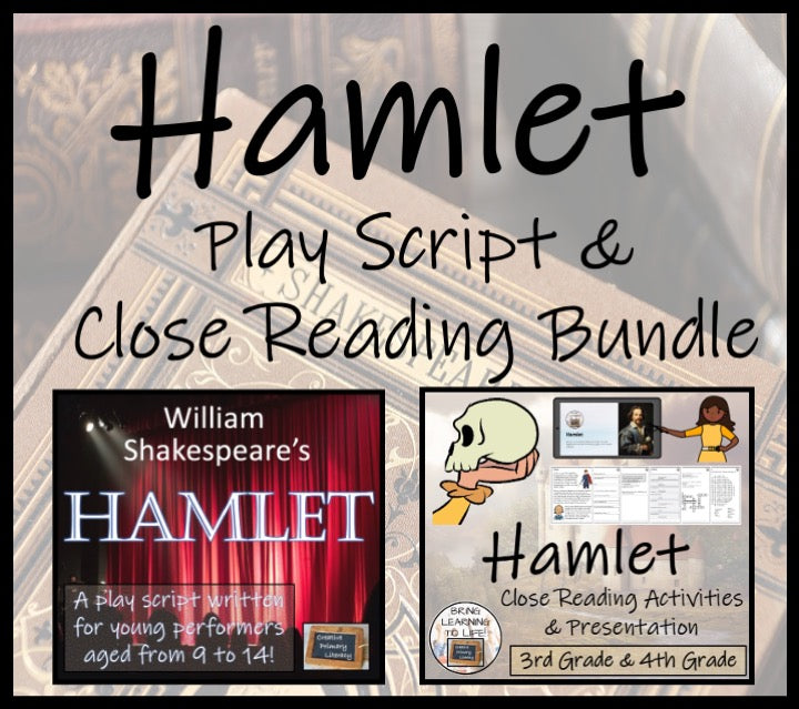 Hamlet | Play Script & Close Reading Bundle | 3rd Grade & 4th Grade