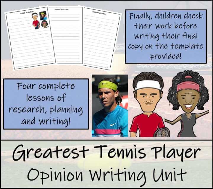 Greatest Tennis Player Opinion Writing Unit | 3rd–4th Grade visual resource for opinion writing with templates and famous players.
