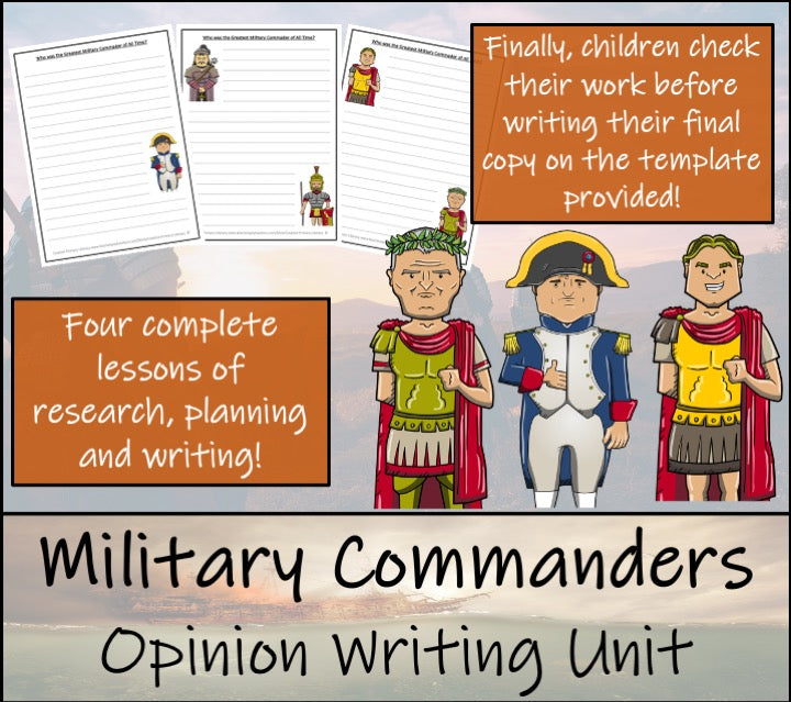 Greatest Military Commander Opinion Writing Unit | 5th Grade & 6th Grade