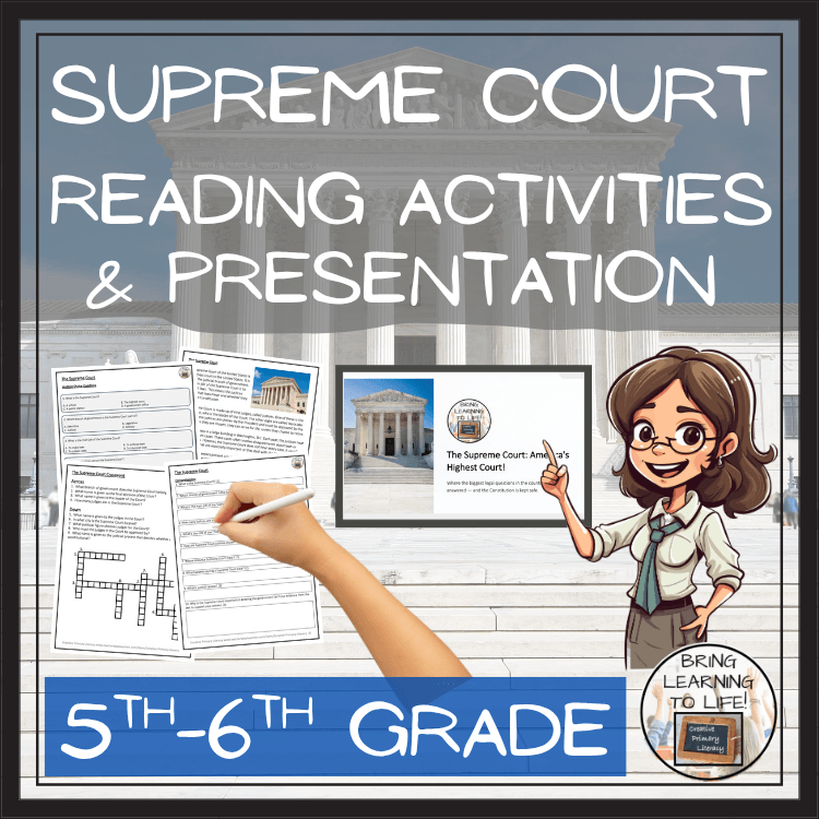 The Supreme Court Close Reading & Comprehension Activities | 5th–6th Grade with materials and visuals for students.