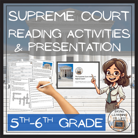 The Supreme Court Close Reading & Comprehension Activities | 5th–6th Grade with materials and visuals for students.