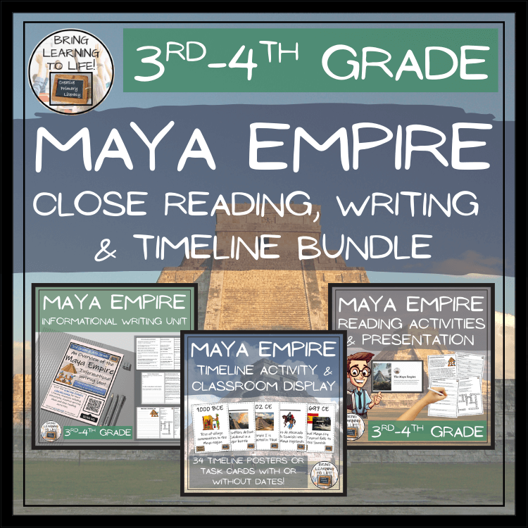 Maya Empire Close Reading, Writing & Timeline Bundle | 3rd–4th Grade