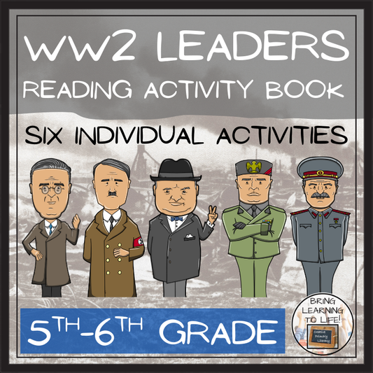 World War II Leaders Close Reading Comprehension Activity Book | 5th & 6th Grade